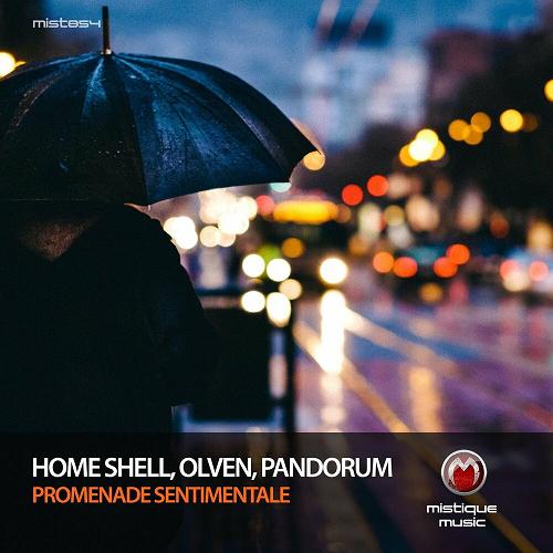 Pandorum, Home Shell, Olven - Promenade Sentimentale [MIST854]